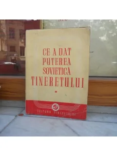 CE A DAT PUTEREA SOVIETICA TINERETULUI , C. VASILENCO