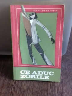CE ADUC ZORILE - LUCIA DEMETRIUS