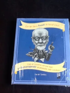 Ce ar face Freud in locul tau? - Sarah Tomley