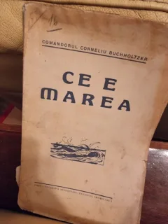 Ce e marea - Comandorul Corneliu Buchholtzer  cu dedicatia autorului