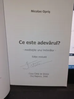 Ce este adevarul? - Nicolae Opris