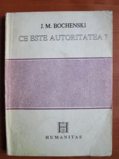 CE ESTE AUTORITATEA? - J.M. BOCHENSKI