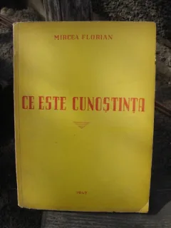 CE ESTE CUNOSTINTA - MIRCEA FLORIAN