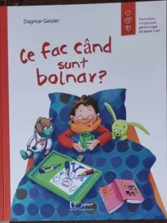 Ce fac cand sunt bolnav? - Dagmar Geisler