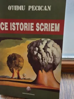 Ce istorie scriem - Ovidiu Pecican