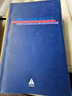Ce psihoterapie sa alegem - Mony Elkaim
