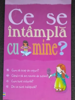 Ce se intampla cu mine? Pentru fete