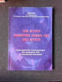 Ce stiti despre ceea ce nu stiti, descoperirile revolutionare ale secolului XXI in domeniul sanatatii