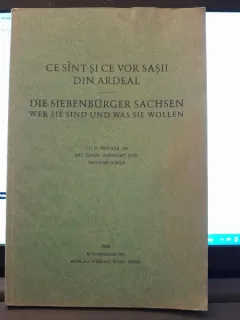 Ce sunt si ce vor sasii din Ardeal, cu o prefata de Nicolae iorga