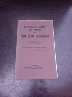 CE TREBUIE SA CUGETE UN ROMAN DESPRE TARA SI NATIA ROMANA – S. MEHEDINTI