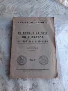 CE TREBUIE SA STIE UN LUPTATOR  AL FRONTULUI PLUGARILOR, EDITIA A III-A