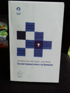 CEA MAI FRUMOASA ISTORIE A LUI DUMNEZEU - JEAN BOTTERO