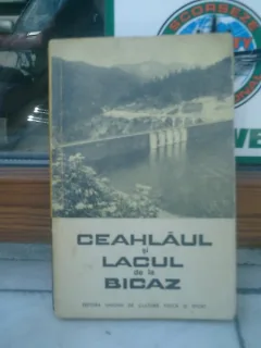 Ceahlaul si Lacul Bicaz - Sand Nicolau, Demetru Popescu, Virgil Simpliceanu, Gheorghe Iacomi