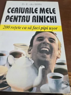 CEAIURILE MELE PENTRU RINICHI - D.E. DU BRIN