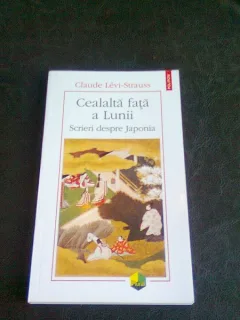 CEALALTA FATA A LUNII - CLAUDE LEVI STRAUSS