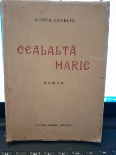 Cealalta Marie - Marta Pavelin