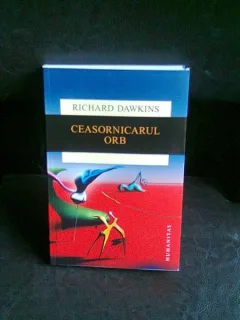 CEASORNICARUL ORB - RICHARD DAWKINS