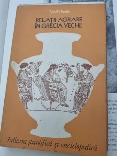 Cecilia Ionita Relatii agrare si Grecia veche