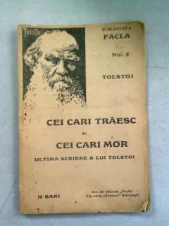 CEI CARE TRAIESC SI CEI CARE MOR - TOLSTOI