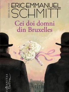 CEI DOI DOMNI DIN BRUXELLES - ERIC EMMANUEL SCHMITT