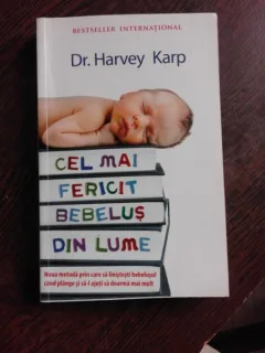 CEL MAI FERICIT BEBELUS DIN LUME - HARVEY KARP