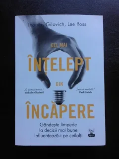CEL MAI INTELEPT DIN INCAPERE - THOMAS GILOVICH