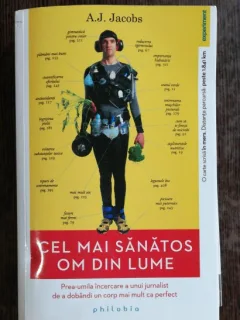 CEL MAI SANATOS OM DIN LUME -A.J.JACOBS