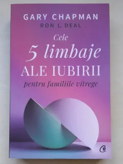 Cele 5 limbaje ale iubirii - Gary Chapman