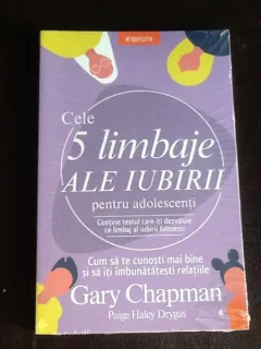 Cele cinci limbaje ale iubirii pentru adolescenti - Gary Chapman