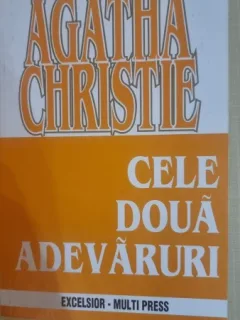 Cele doua adevaruri - Agatha Christie