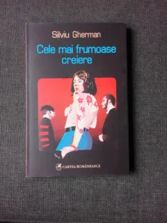 CELE MAI FRUMOASE CREIERE - SILVIU GHERMAN