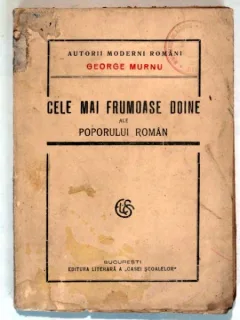 CELE MAI FRUMOASE DOINE ALE POPORULUI ROMAN-GEORGE MURNU