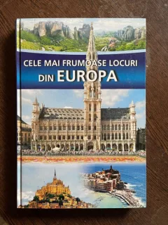 Cele mai frumoase locuri din Europa