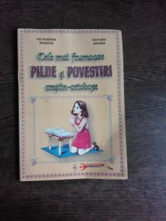 CELE MAI FRUMOASE PILDE SI POVESTIRI CRESTIN ORTODOXE