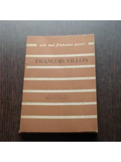CELE MAI FRUMOASE POEZII - FRANCOIS VILLON