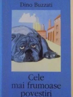 Cele mai frumoase povestiri - Dino Buzzati