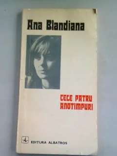CELE PATRU ANOTIMPURI - ANA BLANDIANA  (CU DEDICATIE)