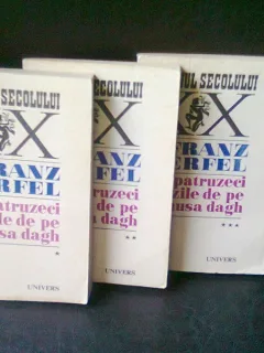 CELE PATRUZECI DE ZILE DE PE MUSA DAGH - FRANZ WERFEL   3 VOLUME