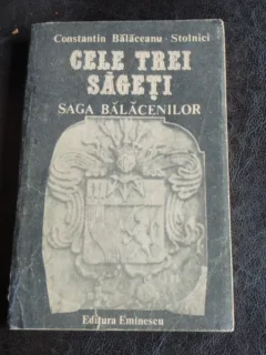 CELE TREI SAGETI - CONSTANTIN BALACEANU STOLNICI