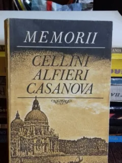 CELLINI ALFIERI CASANOVA - MEMORII