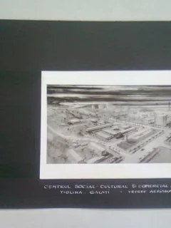 CENTRUL SOCIAL CULTURAL SI COMERCIAL AL CARTIERULUI TIGLINA GALATI (VEDERE AERIANA) - FOTOGRAFIE PROIECT ARHITECTURAL