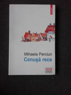 CENUSA RECE - MIHAELA PERCIUN