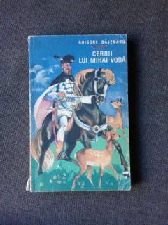 CERBII LUI MIHAI VODA - GRIGORE BAJENARU