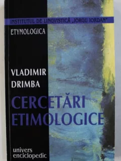 Cercetari etimologice -  Vladimir Drimba