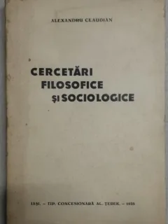 Cercetari filosofice si sociologice - Alexandru Claudian  cu dedicatia autorului pentru Lothar Radaceanu, lider comunist decedat in 1955