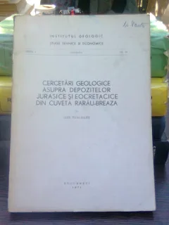 Cercetari geologice asupra depozitelor jurasice si eocretatice din cuveta Rarau - Breaza - Ilie Turculet