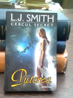 Cercul secret. Puterea - L.J. Smith