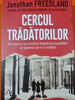 Cercul tradatorilor - Jonathan Freedland