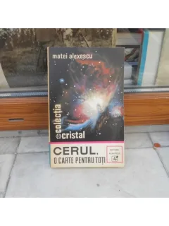 Cerul, o carte pentru toti , Matei Alexescu