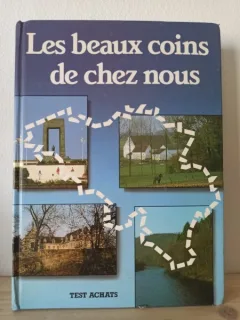 Ces Beaux Coins de Chez Nous